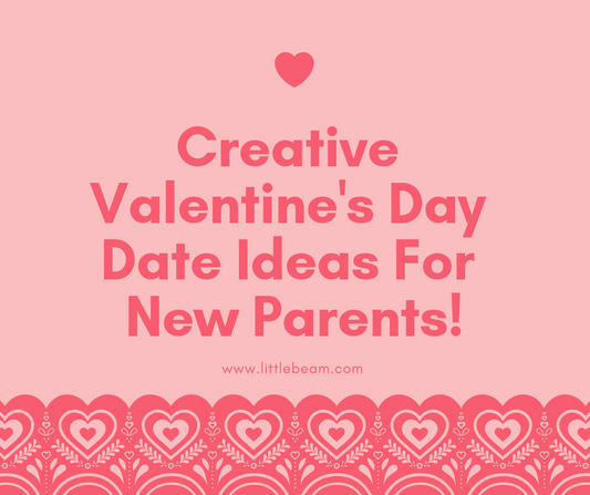 How New Parents Can Celebrate Valentines Day